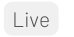 Live